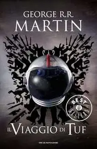 George R.R. Martin - Il viaggio di Tuf