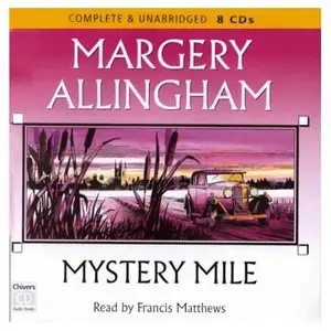 Mystery Mile by Margery Allingham (Audiobook)