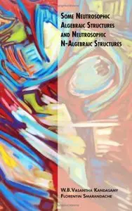 Some Neutrosophic Algebraic Structures and Neutrosophic N-Algebraic Structures (repost)