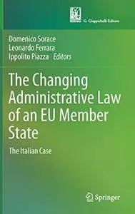 The Changing Administrative Law of an EU Member State: The Italian Case