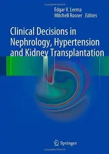 Clinical Decisions in Nephrology, Hypertension and Kidney Transplantation (repost)