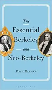 The Essential Berkeley and Neo-Berkeley
