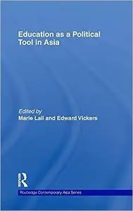 Education as a Political Tool in Asia