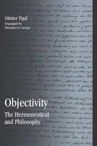 Objectivity: The Hermeneutical and Philosophy