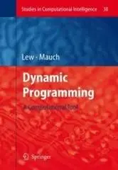 Art Lew, Holger Mauch, «Dynamic Programming: A Computational Tool»