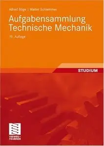 Aufgabensammlung Technische Mechanik (Repost)