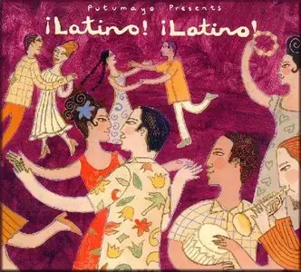 V.A. - Putumayo Presents Latino! Latino! (1997) [Repost]
