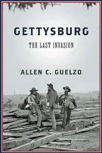 Gettysburg: The Last Invasion (Repost)