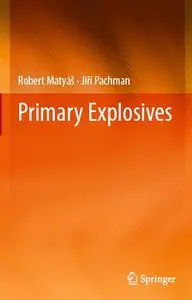 Primary Explosives (repost)