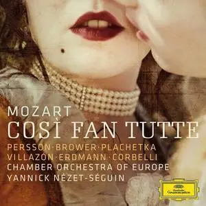 Yannick Nézet-Séguin, Chamber Orchestra of Europe - Wolfgang Amadeus Mozart: Così fan tutte (2013)