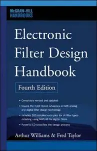Electronic Filter Design Handbook, 4 Ed (repost)