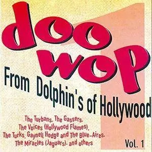 VA - Doo Wop From Dolphins Of Hollywood Vol.1 (2016)