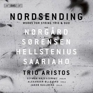 Trio Aristos - Nordsending: Works for String Trio & Duo (2017)