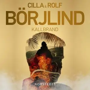 «Kallbrand» by Rolf Börjlind,Cilla Börjlind