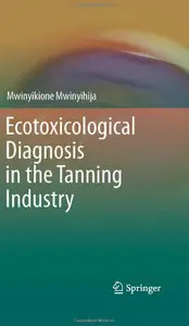 Ecotoxicological Diagnosis in the Tanning Industry (Repost)