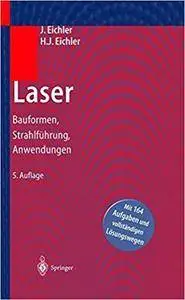 Laser: Bauformen, Strahlführung, Anwendungen (5th Edition)