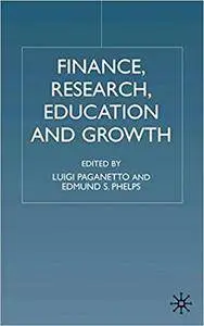 Finance, Research, Education and Growth