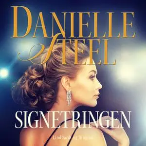 «Signetringen» by Danielle Steel