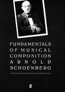Arnold Schoenberg and more, "Fundamentals of Musical Composition"