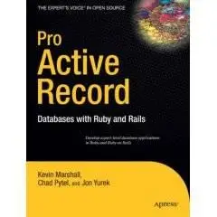 Pro Active Record: Databases with Ruby and Rails