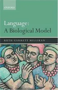 Language: A Biological Model