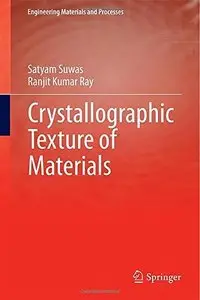 Crystallographic Texture of Materials