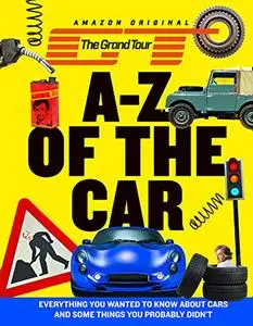 The Grand Tour A-Z of the Car (Repost)