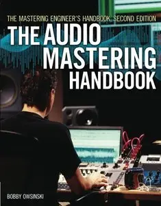 The Mastering Engineer's Handbook, Second Edition