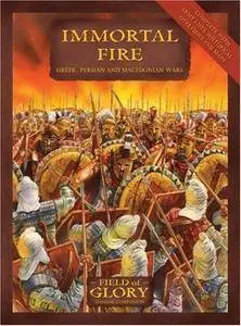 Immortal Fire: Field of Glory Greek, Persian and Macedonian Army List (Repost)