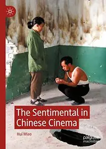 The Sentimental in Chinese Cinema K