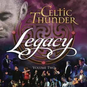 Celtic Thunder - Legacy, Vol. 2 (2016)