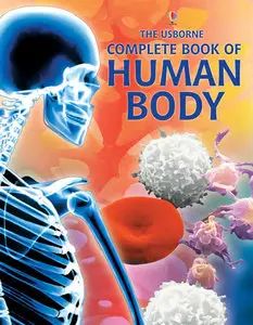 The Usborne Complete Book of the Human Body: Internet Linked (Repost)