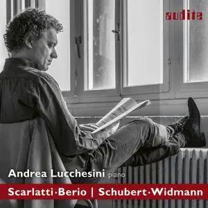 Andrea Lucchesini - Dialogues: Scarlatti & Berio / Schubert & Widmann (2018) [Official Digital Download 24/96]