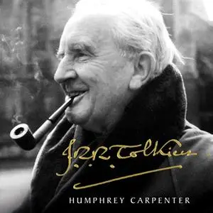 «J. R. R. Tolkien» by Humphrey Carpenter