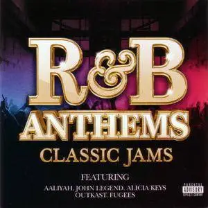 VA - R&B Anthems Classic Jams (2016)