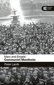 Marx and Engels' 'Communist Manifesto': A Reader's Guide