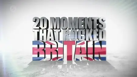 Channel 5 - 20 Moments That Rocked Britain (2015)