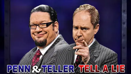 Penn And Teller Tell A Lie S01E01