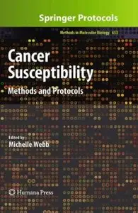 Cancer Susceptibility: Methods and Protocols