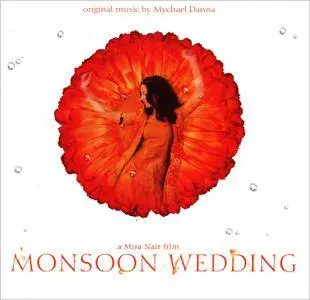 Mychael Danna & VA - Monsoon Wedding: Soundtrack (2001)