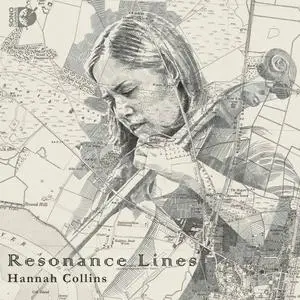 Hannah Collins - Resonance Lines (2021)