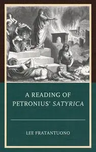 A Reading of Petronius' Satyrica