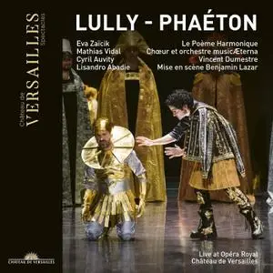 Le Poème Harmonique, Vincent Dumestre, Orchestre musicÆterna - Lully: Phaéton (Live at Opéra Royal) (2019)