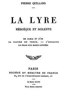 «La lyre héroïque et dolente» by Pierre Quillard