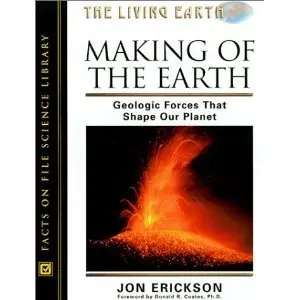 Making of the Earth: Geological Forces That Shape Our Planet (repost)