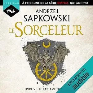 Andrzej Sapkowski, "Le Sorceleur", tome 5