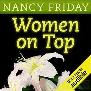 Women on Top: How Real Life Has Changed Women's Sexual Fantasies [Audiobook]