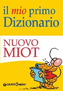 Roberto Mari - Il mio primo Dizionario - Nuovo MIOT
