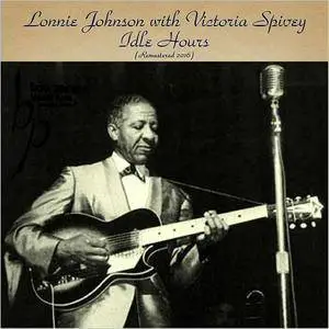 Lonnie Johnson With Victoria Spivey - Idle Hours 1961 (Remastered 2016)