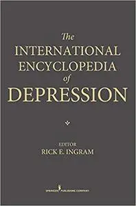 The International Encyclopedia of Depression (Repost)